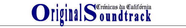 Crnicas da Califrnia - OST - A Banda Sonora